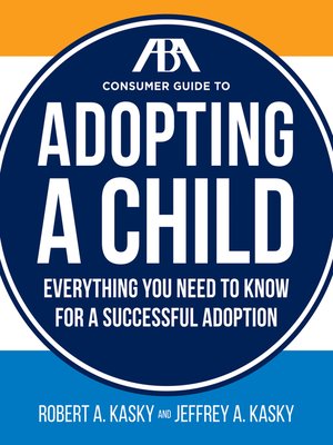 cover image of The ABA Consumer Guide to Adopting a Child